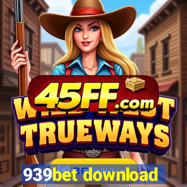 939bet download